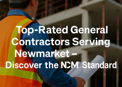 Top-Rated General Contractor in Newmarket – NCM